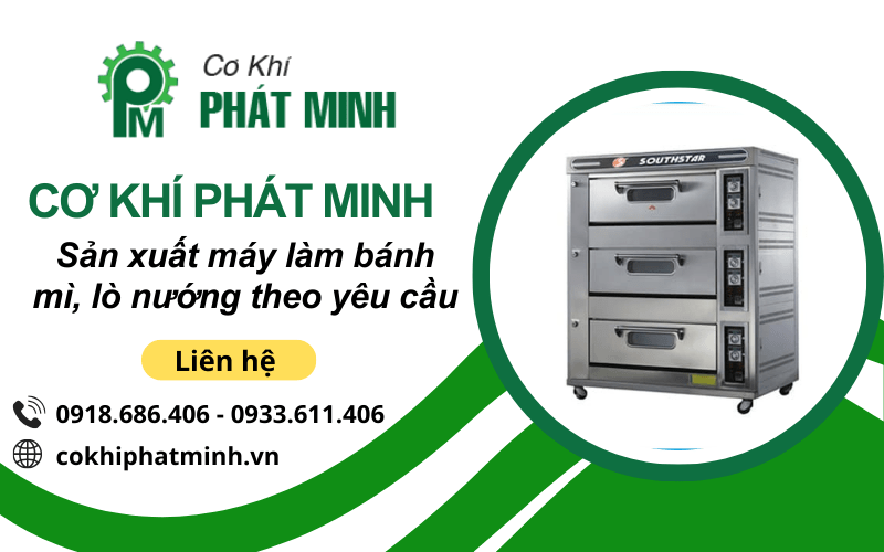 sản xuất máy làm bánh mì, lò nướng theo yêu cầu